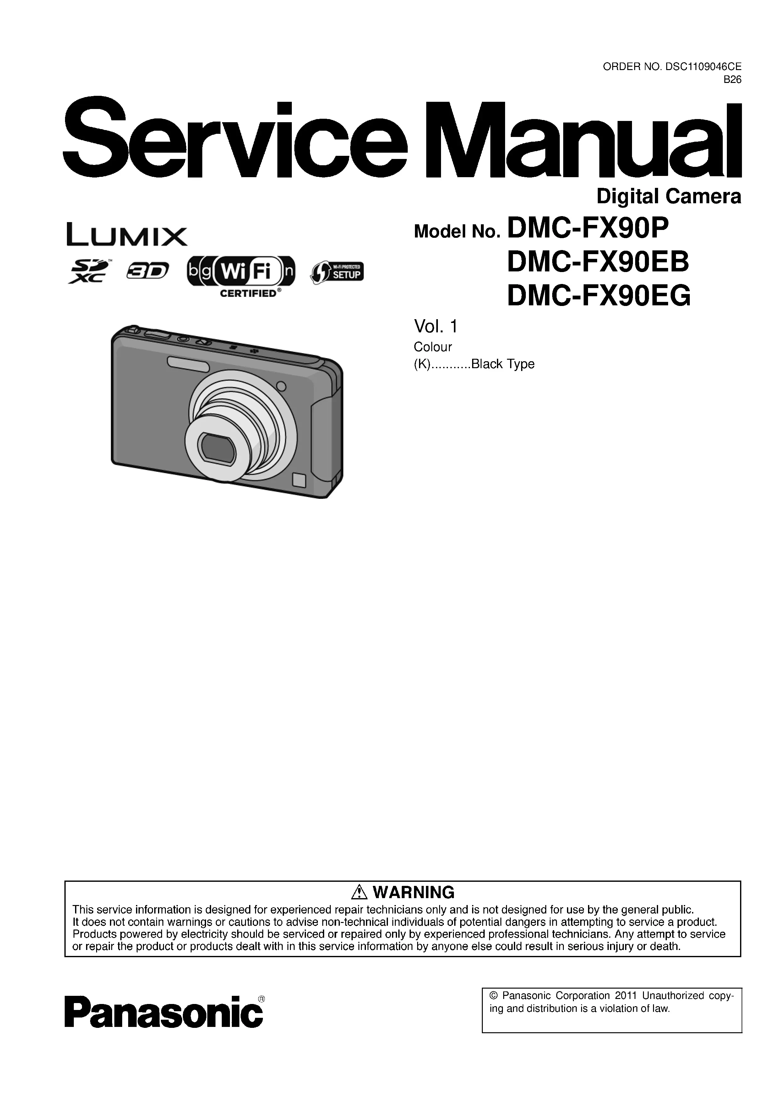 Panasonic lumix dmc fx90 service manual cover with picture of the camera, model type and numbers, manual creation date and safety and warning notice.