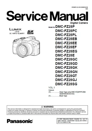 Panasonic lumix dmc fz28 service manual cover with picture of the camera, model type and numbers, manual creation date and safety and warning notice.