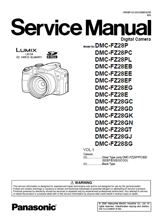 Panasonic lumix dmc fz28 service manual cover with picture of the camera, model type and numbers, manual creation date and safety and warning notice.