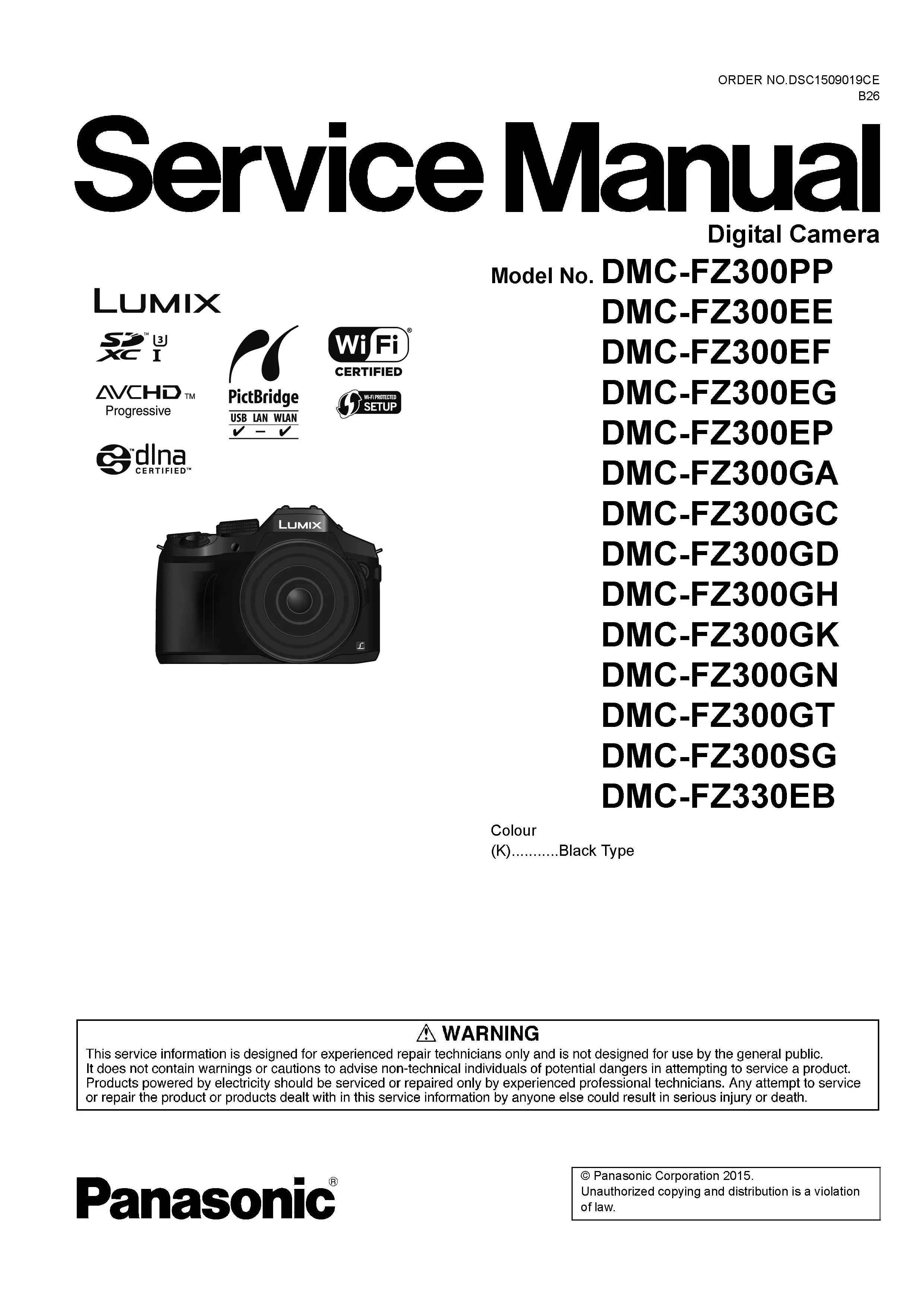 Panasonic lumix dmc fz300 fz330 diigtal service manual cover with picture of the camera, model type and numbers, manual creation date and safety and warning notice.