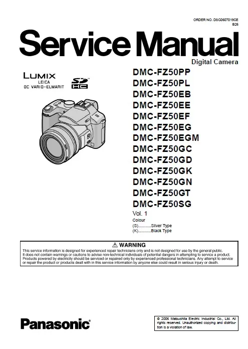 Panasonic lumix dmc fz50 service manual cover with picture of the camera, model type and numbers, manual creation date and safety and warning notice.