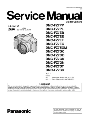 Panasonic lumix dmc fz7 service manual cover with picture of the camera, model type and numbers, manual creation date and safety and warning notice.