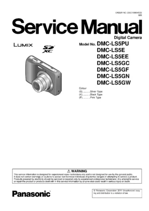 Panasonic lumix dmc ls5 service manual cover with picture of the camera, model type and numbers, manual creation date and safety and warning notice.