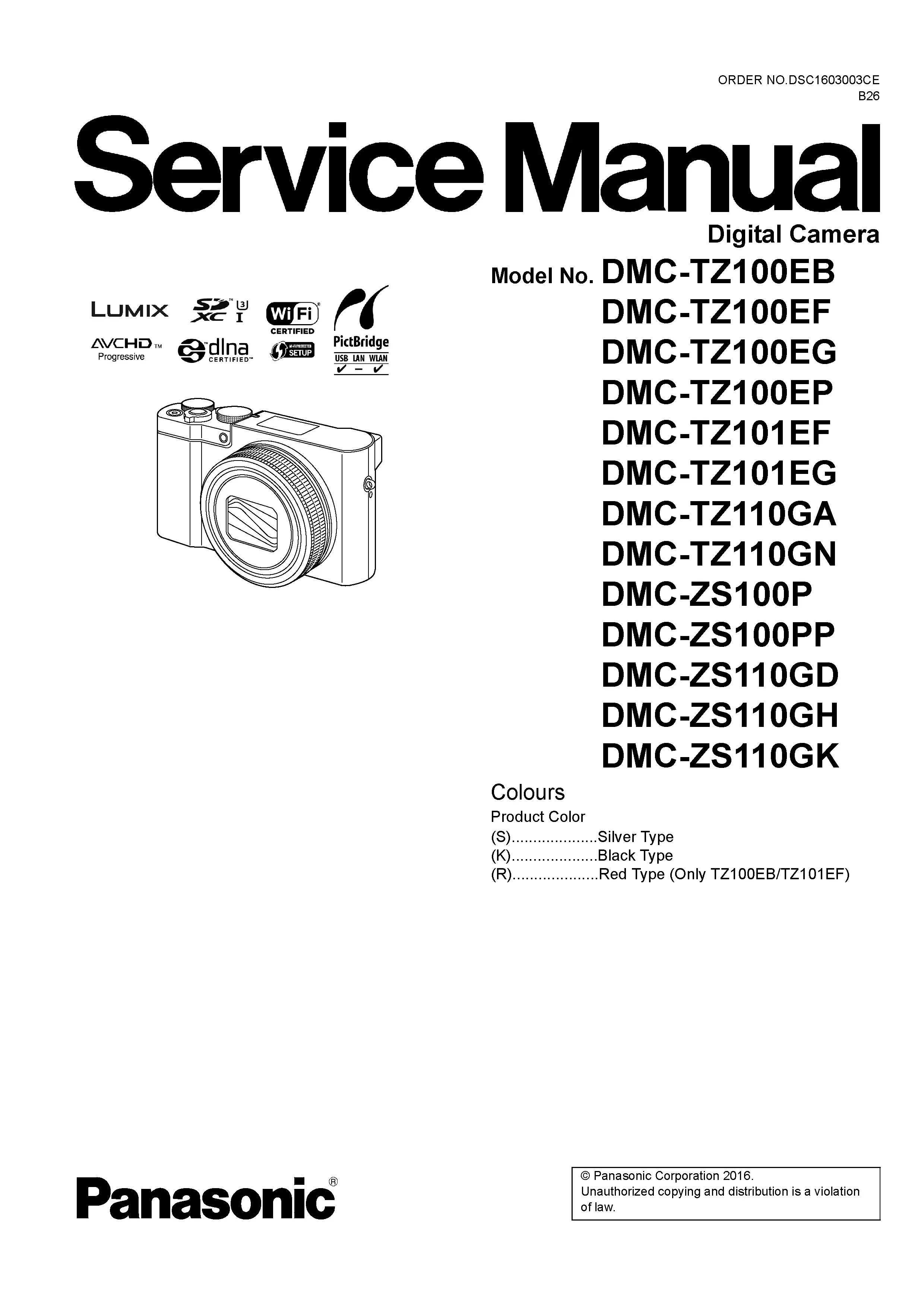 Panasonic lumix dmc tz100 tz101 tz110 zs100 zs110 service manual cover with picture of the camera, model type and numbers, manual creation date and safety and warning notice.