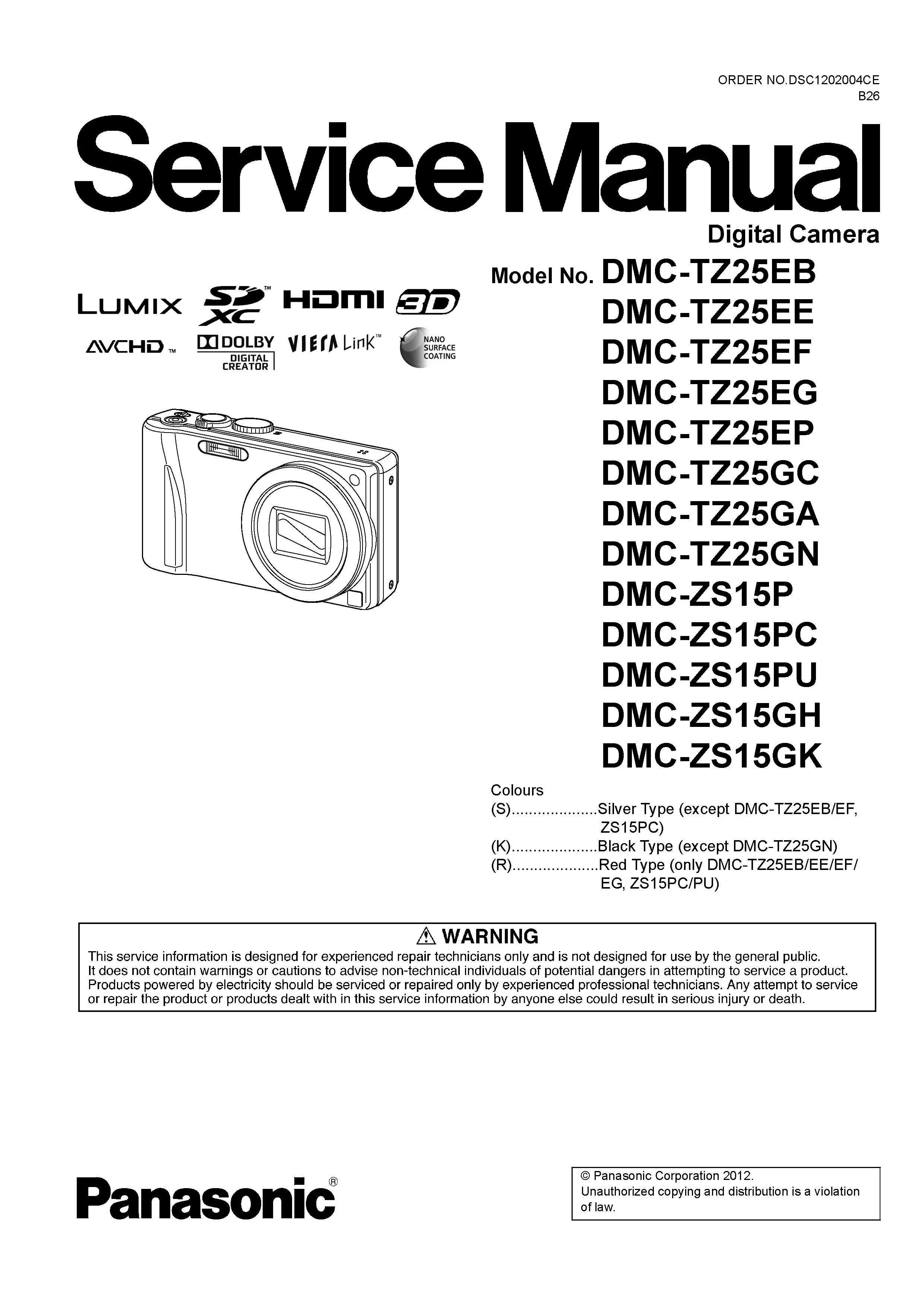 Panasonic lumix dmc tz25 zs15 service manual cover with picture of the camera, model type and numbers, manual creation date and safety and warning notice.