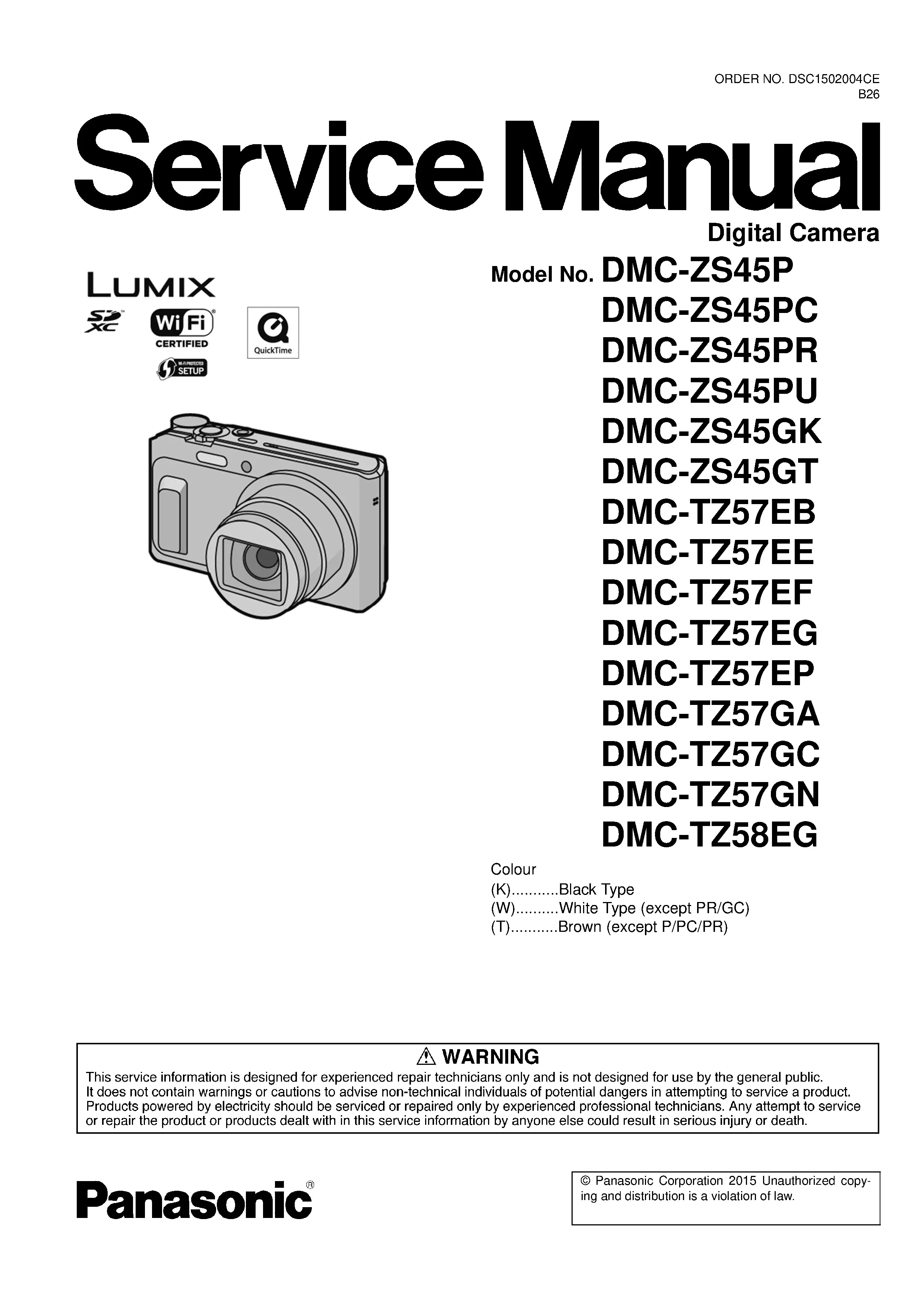 Panasonic lumix dmc tz57 tz58 zs45 service manual cover with picture of the camera, model type and numbers, manual creation date and safety and warning notice.