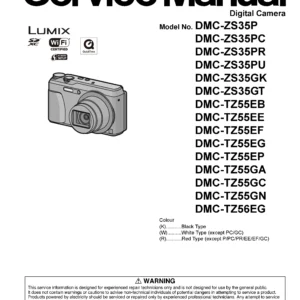 Panasonic lumix dmc zs35 tz55 tz56 service manual cover with picture of the camera, model type and numbers, manual creation date and safety and warning notice.