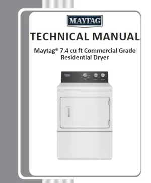 Maytag 7 4 cu ft commercial grade residential dryer service manual cover