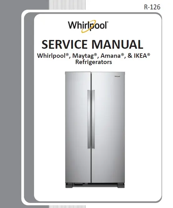 Whirlpool maytag amana ikea 2018 refrigerators service manual cover