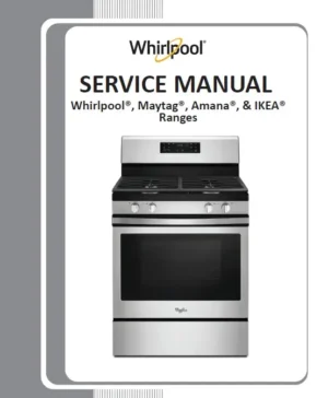 Whirlpool maytag amana ikea ranges 2020 service manual