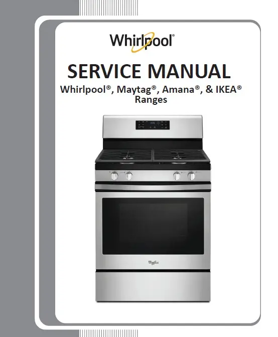 Whirlpool maytag amana ikea ranges 2020 service manual